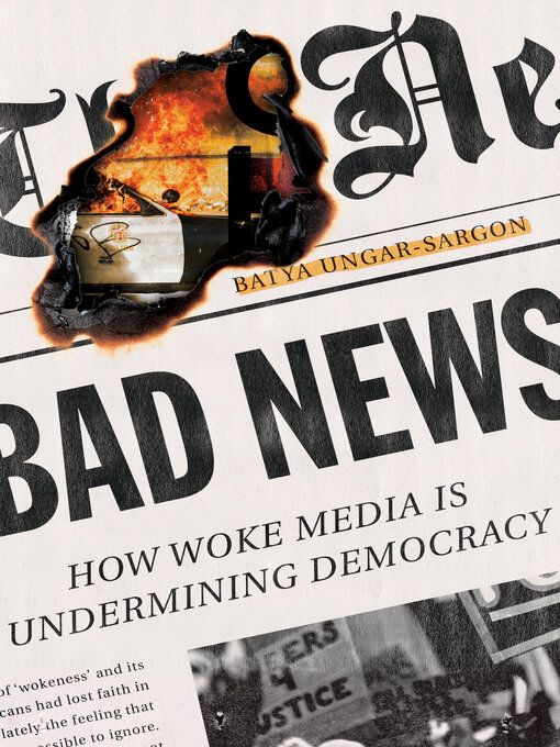 Title details for Bad News by Batya Ungar-Sargon - Wait list